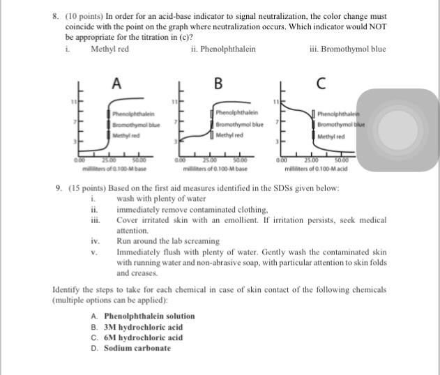 Solved 8. points) In order for an acidbase indicator to