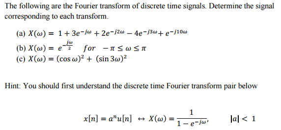 Solved The following are the Fourier transform of discrete | Chegg.com