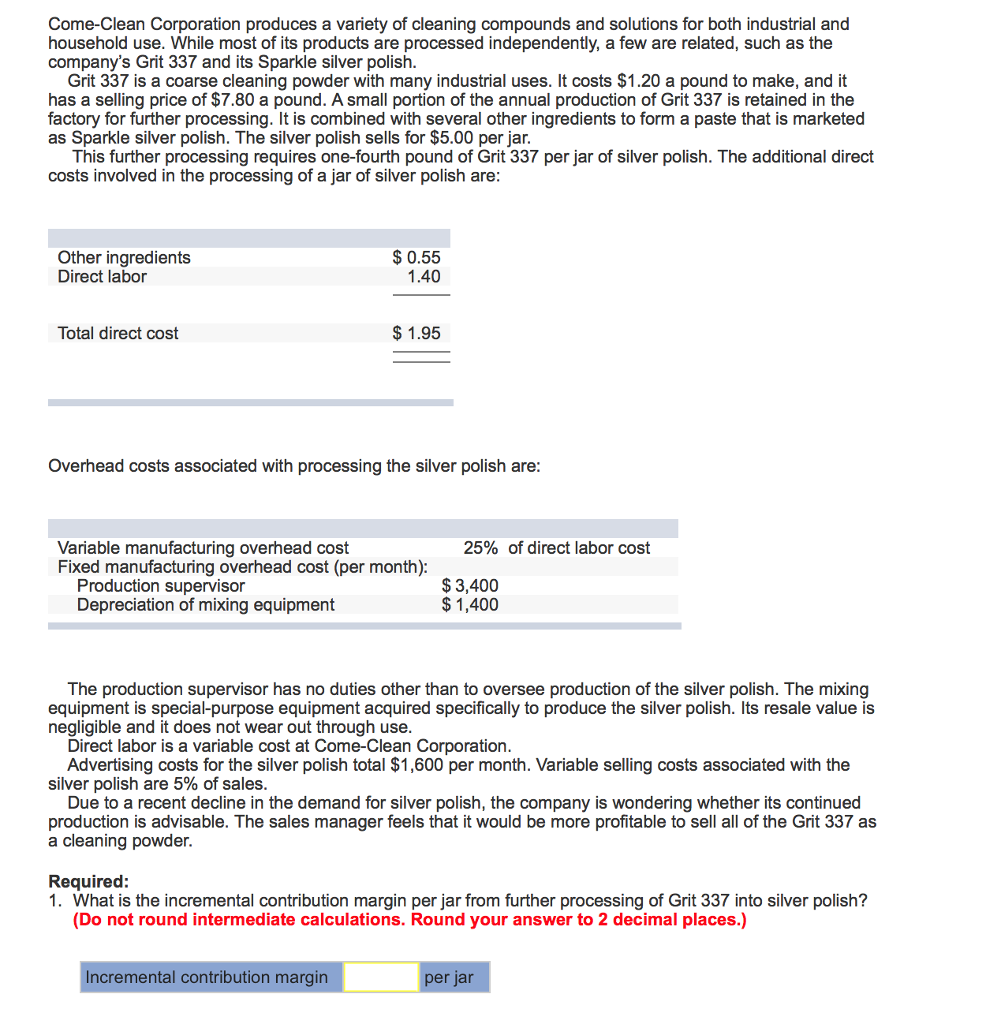 Solved Come-Clean Corporation produces a variety of cleaning | Chegg.com