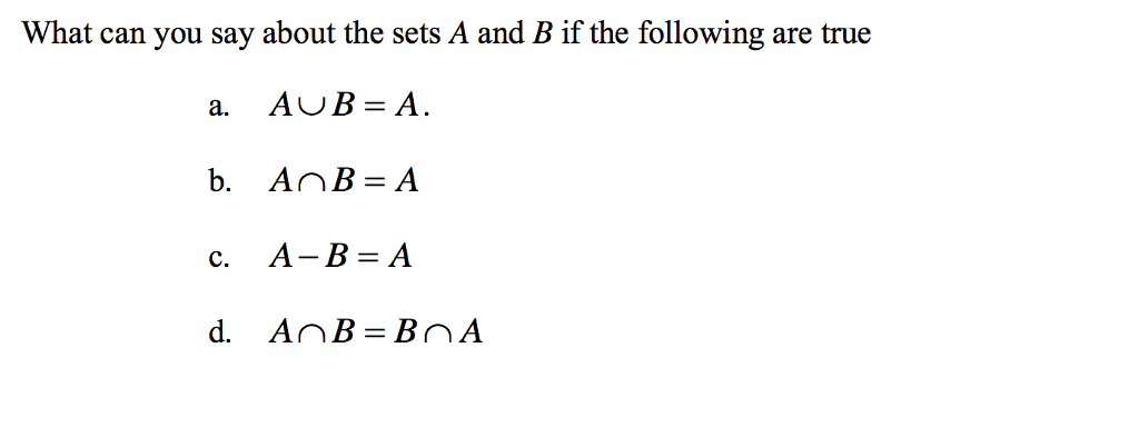 Solved What Can You Say About The Sets A And B If The | Chegg.com ...