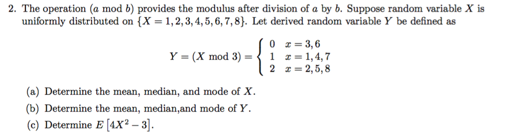 Solved 2. The Operation (a Mod B) Provides The Modulus After | Chegg.com