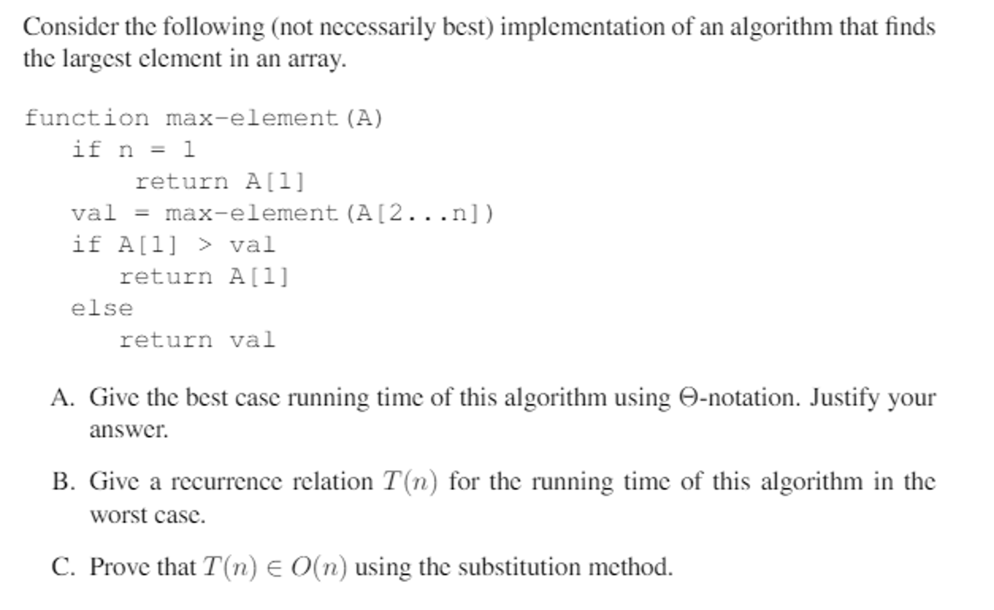 Not Suitable Algorithm Solved Consider the following (not necessarily best) | Chegg.com