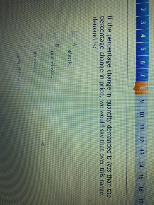 Solved If The Percentage Change In Quantity Demanded Is Less Chegg