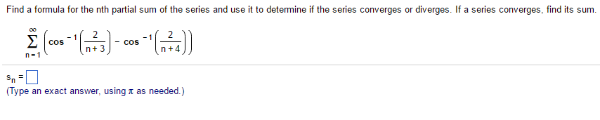 solved-find-a-formula-for-the-nth-partial-sum-of-the-series-chegg