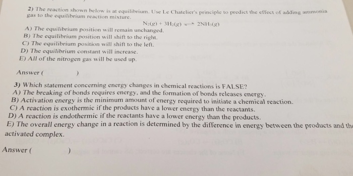 Solved 2) The reaction shown below is at equilibrium. Use Le | Chegg.com