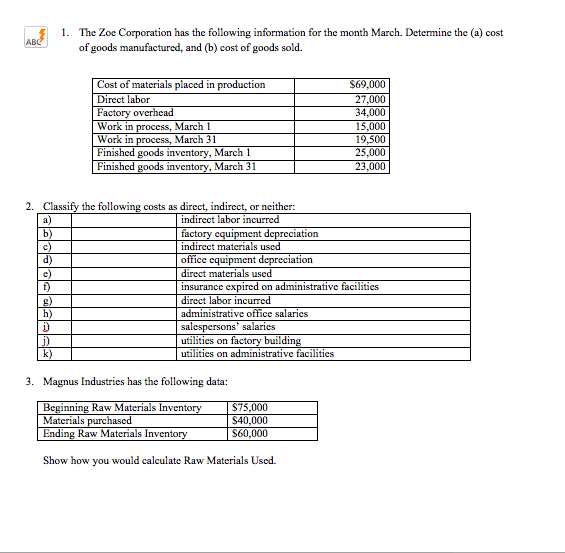 Solved 1· The Zoe Corporation has the following information