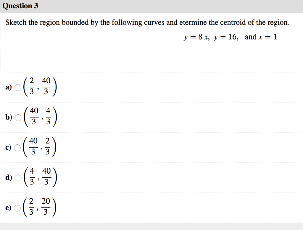 Solved Sketch the region bounded by the following curves and | Chegg.com