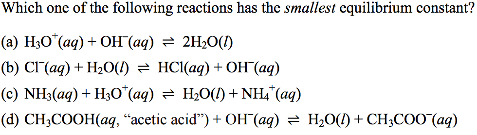 Solved Which one of the following reactions has the smallest | Chegg.com