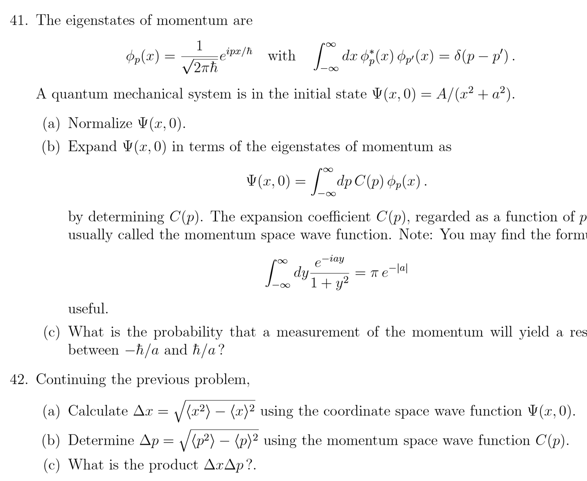 The eigenstates of momentum are phi_p(x) = | Chegg.com