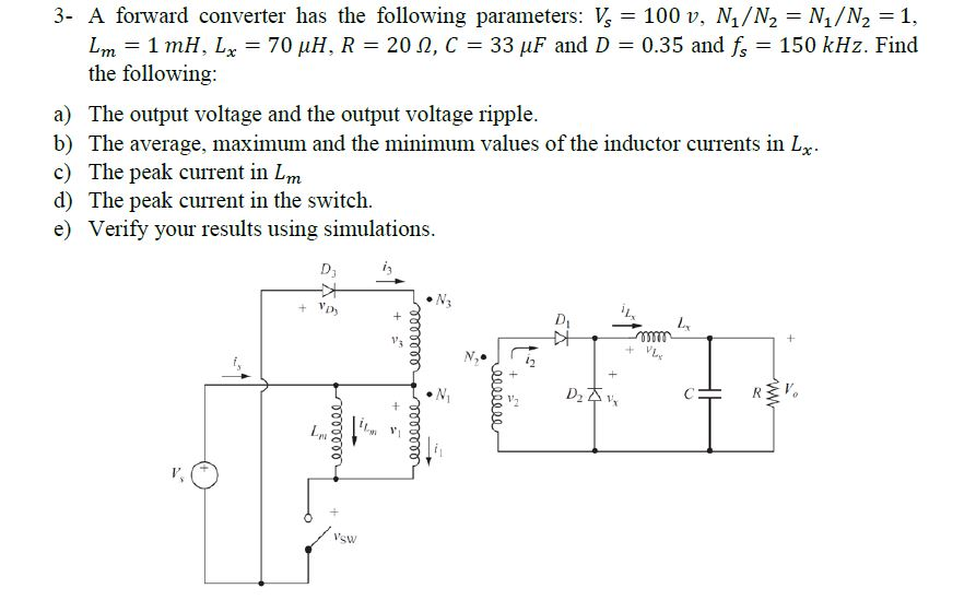 Solved 100 u, N1/N2-N1/N2-1, 0.35 and fs = 150 kHz. Find 3-A | Chegg.com