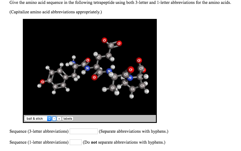 Solved Give the amino acid sequence in the following | Chegg.com