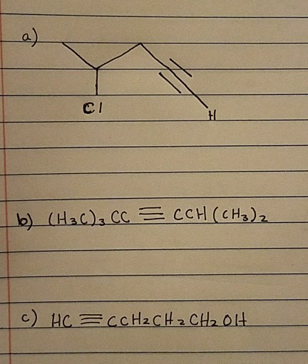 Solved a) CH CCH (CH c H 2 CH 2 C | Chegg.com