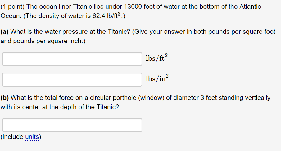 solved-1-point-the-ocean-liner-titanic-lies-under-13000-chegg