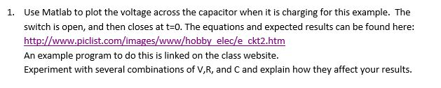 Solved Use Matlab to plot the voltage across the capacitor | Chegg.com