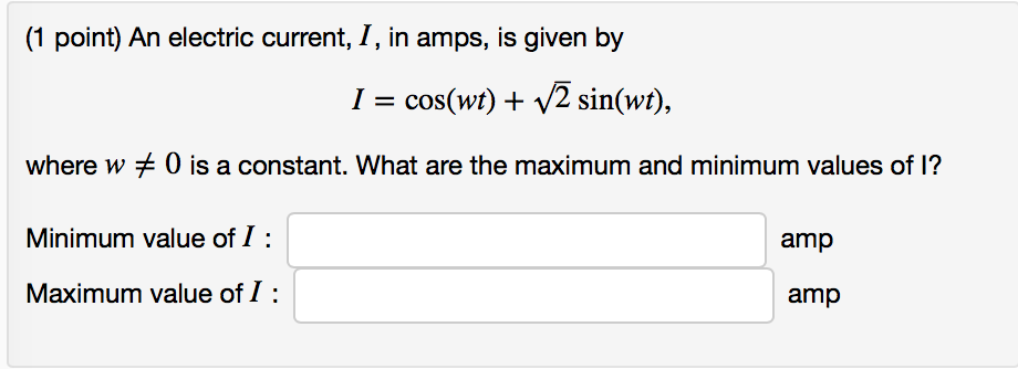 Solved An electric current, I, in amps, is given by I = | Chegg.com