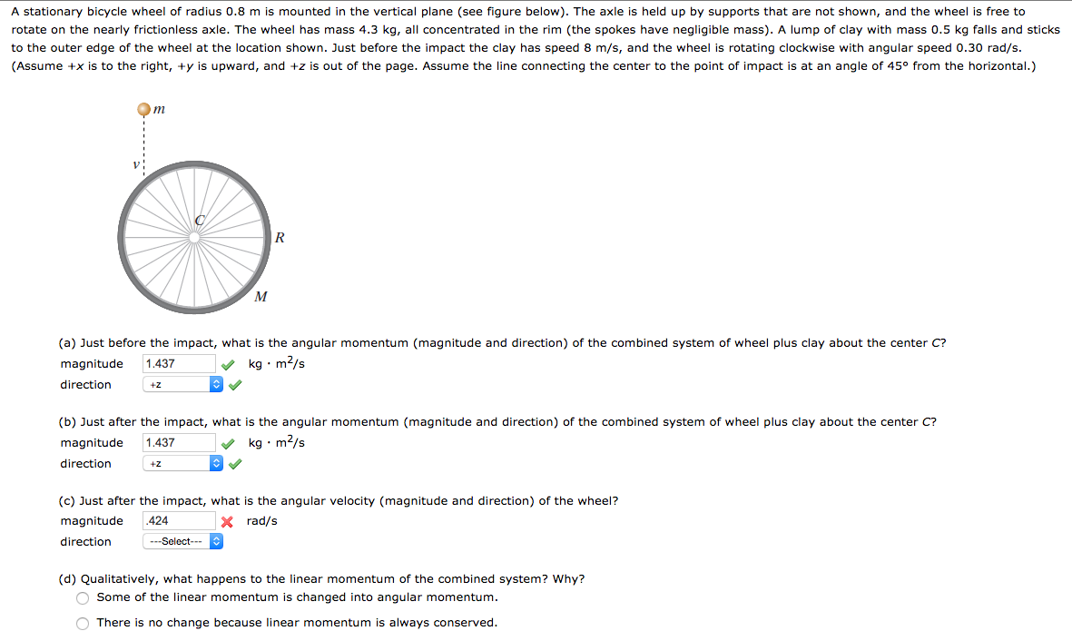 Solved A stationary bicycle wheel of radius 0.8 m is mounted