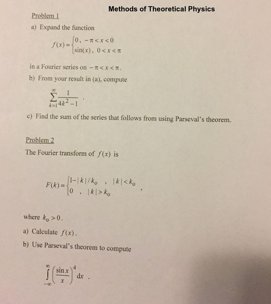 Solved Methods of Theoretical Physics Problem 1 a) Expand | Chegg.com