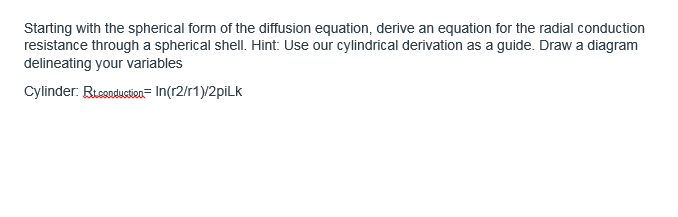Solved Starting with the spherical form of the diffusion | Chegg.com