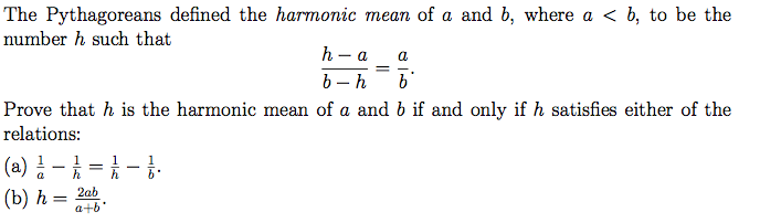 Solved The Pythagoreans Defined The Harmonic Mean Of A And | Chegg.com