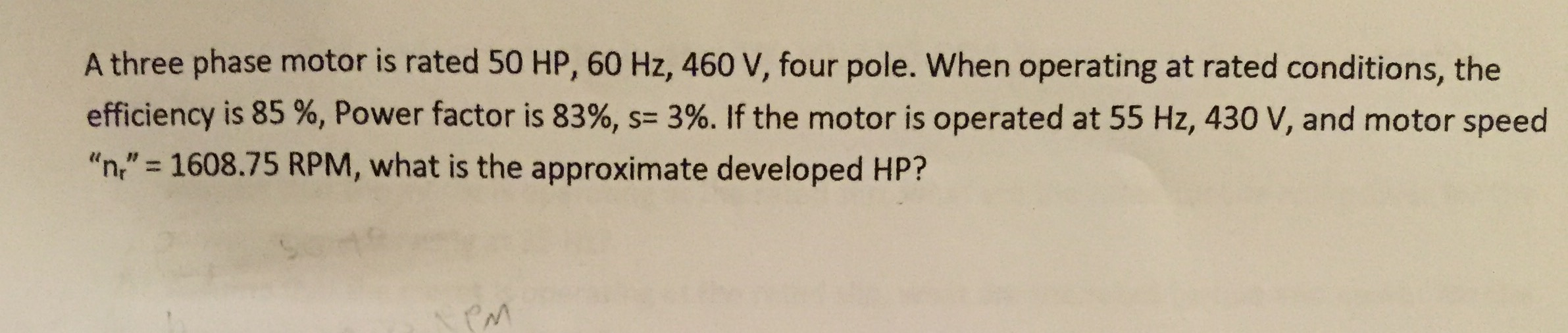 Solved A three phase motor is rated 50 HP, 60 Hz, 460 V, | Chegg.com