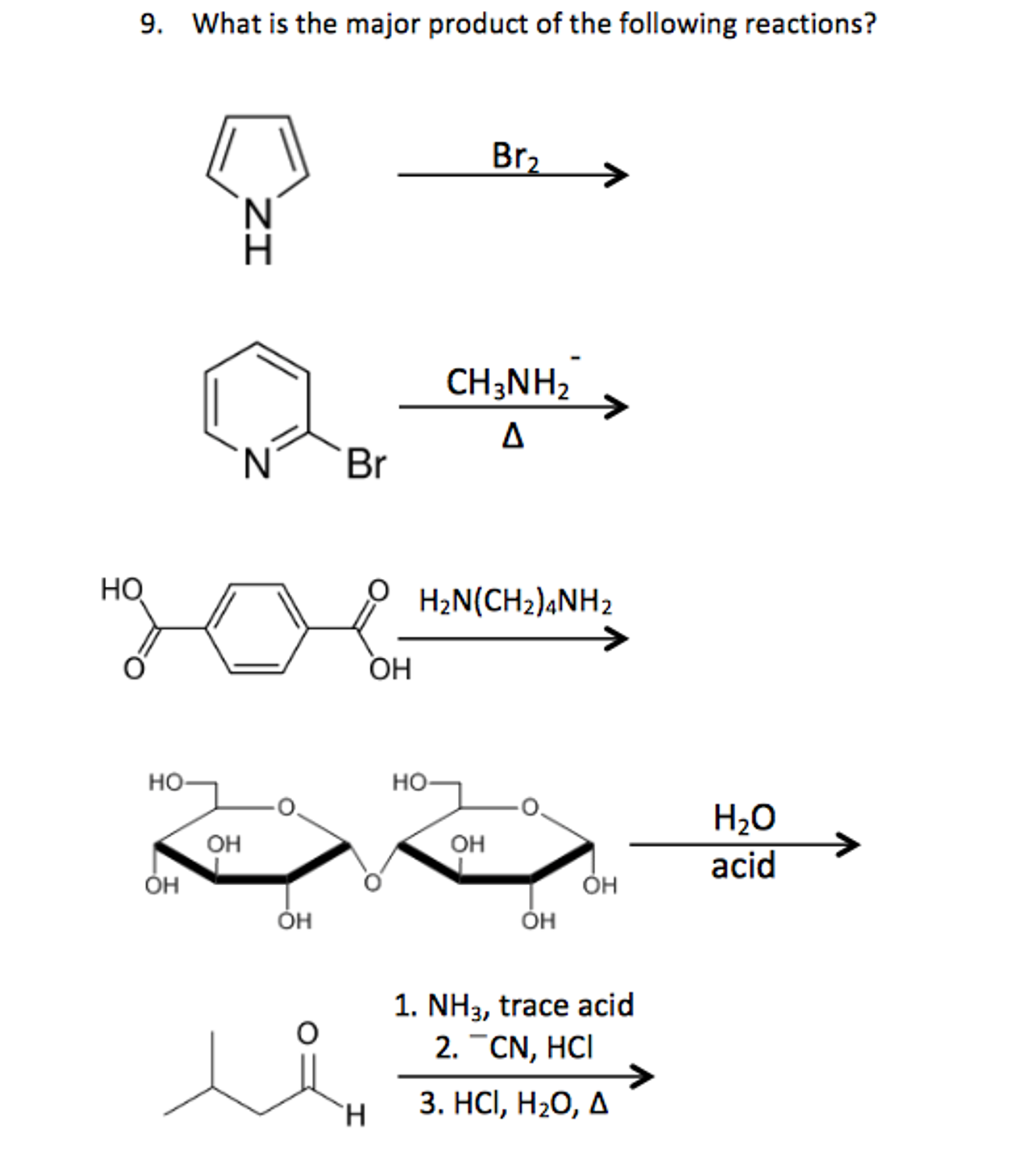 Solved 9. What is the major product of the following | Chegg.com