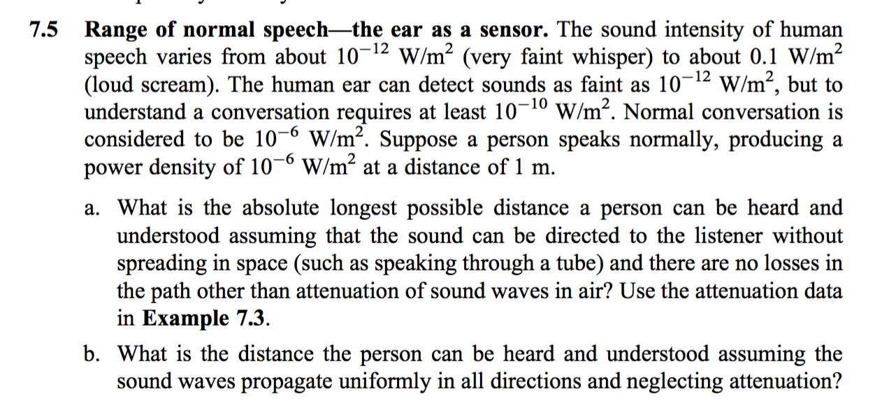 Solved 7.5 Range of normal speechthe ear as a sensor. The