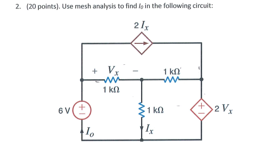 Solved 2 20 Points Use Mesh Analysis To Findlo In The