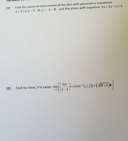 Solved [1] Find the point of intersection of the line with | Chegg.com