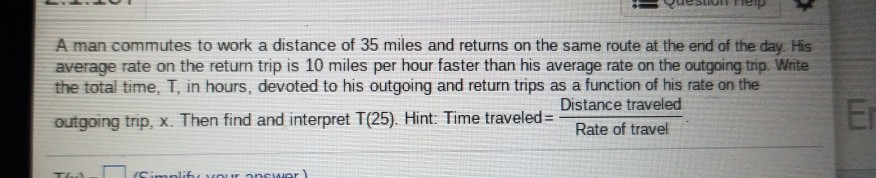 solved-a-man-commutes-to-work-a-distance-of-35-miles-and-chegg