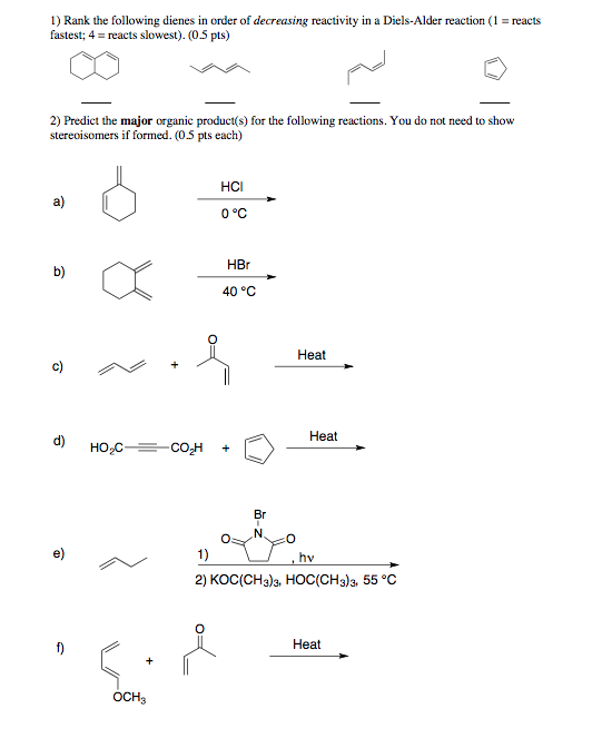 Solved 1) Rank the following dienes in order of decreasing | Chegg.com