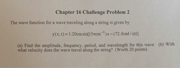 Solved the wave function for a wave traveling along a string | Chegg.com