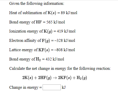 Solved Given the following information: Heat of sublimation | Chegg.com