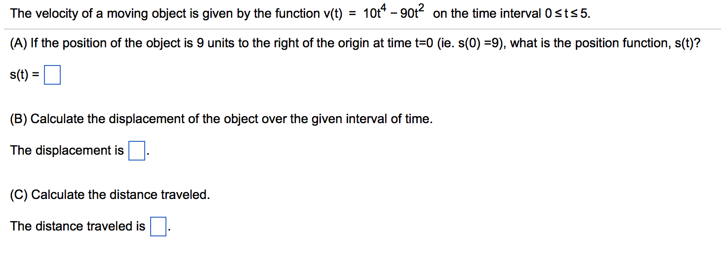 Solved The velocity of a moving object is given by the | Chegg.com