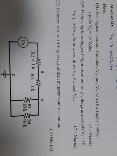 Solved Student ID: 2013?n94 Date: Q1: For Figure 1 circuit, | Chegg.com