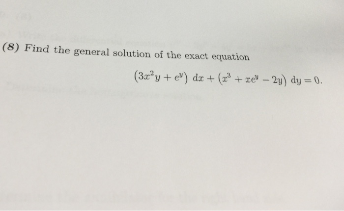 Solved Find the general solution of the exact equation | Chegg.com