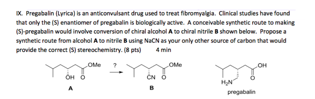 Solved IX. Pregabalin (Lyrica) is an anticonvulsant drug | Chegg.com