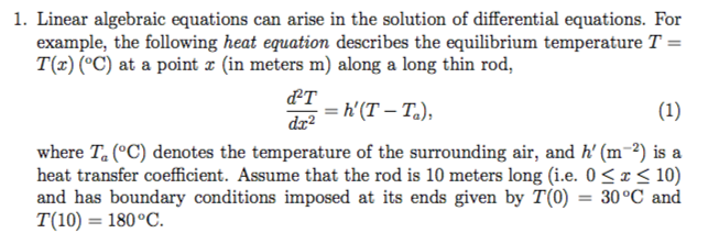 Solved 1. Linear Algebraic Equations Can Arise In The 