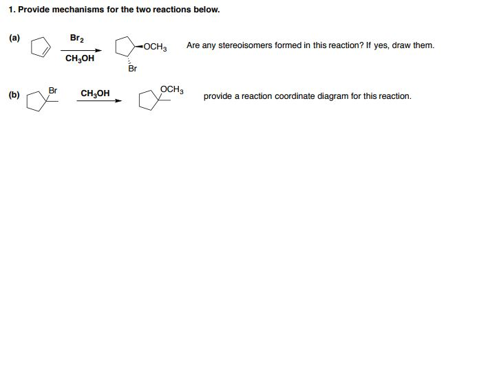 Solved S Below. Br2 Och3 Are Any Stereoisomers Formed In 