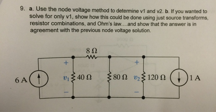 Solved Use The Node Voltage Method To Determine V1 And V2 6618