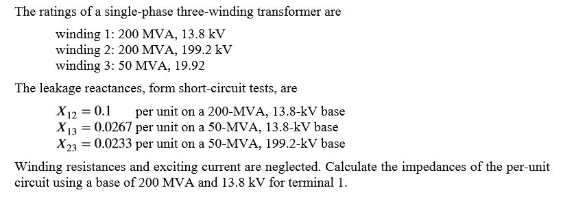 Solved The ratings of a single-phase three-winding | Chegg.com