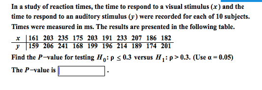 Solved In a study of reaction times, the time to respond to | Chegg.com