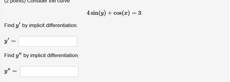 solved-consider-the-curve-4-sin-y-cos-x-3-find-y-chegg