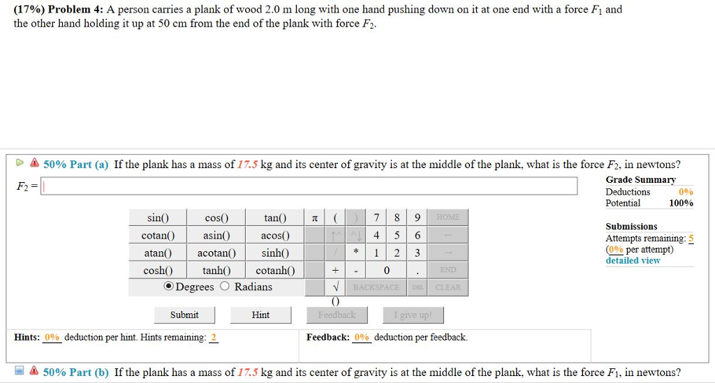 Solved (17%) Problem 4: A person carries a plank of wood 2.0 | Chegg.com