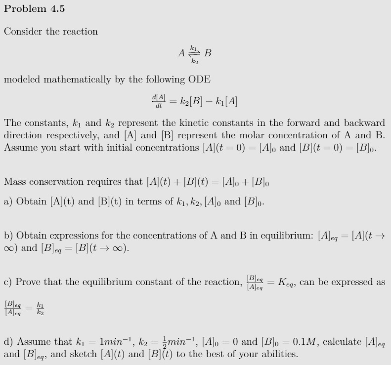 Solved Consider The Reaction A B Modeled Mathematically By | Chegg.com