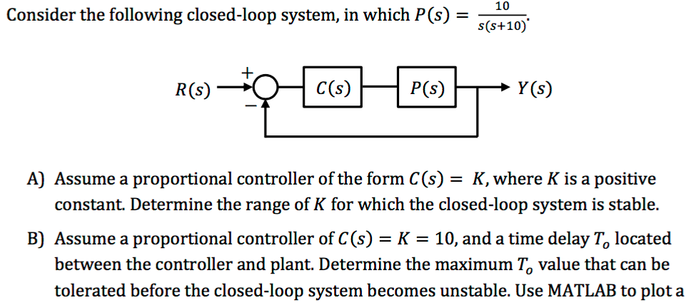 Solved 10 Consider The Following Closed-loop System, In 