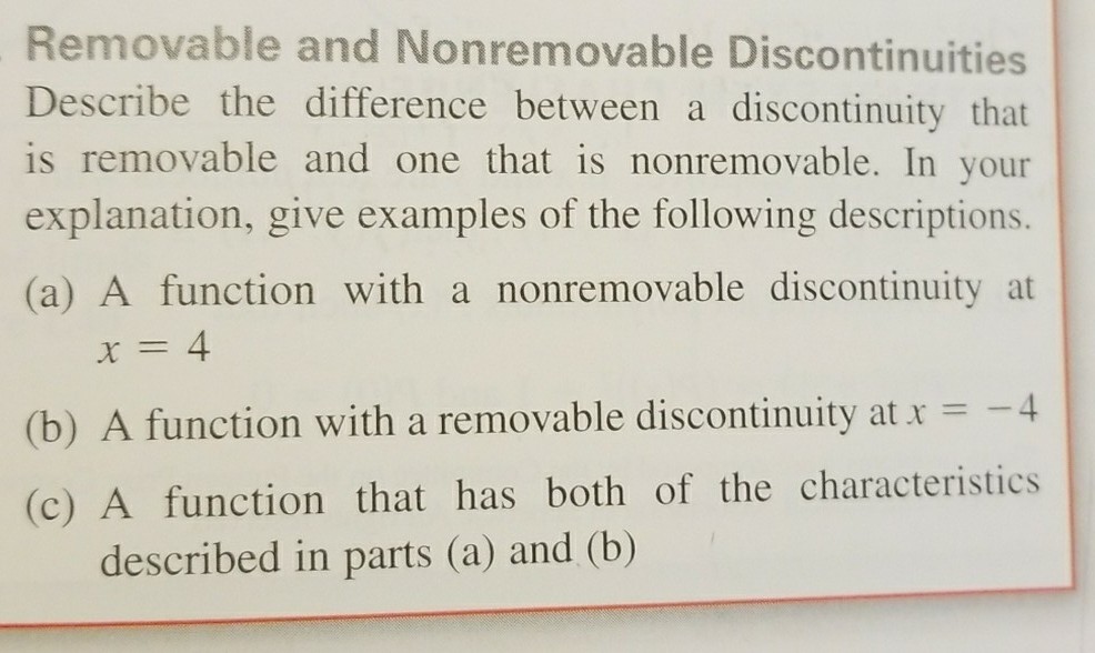 Solved Removable And Nonremovable Discontinuities Describe | Chegg.com