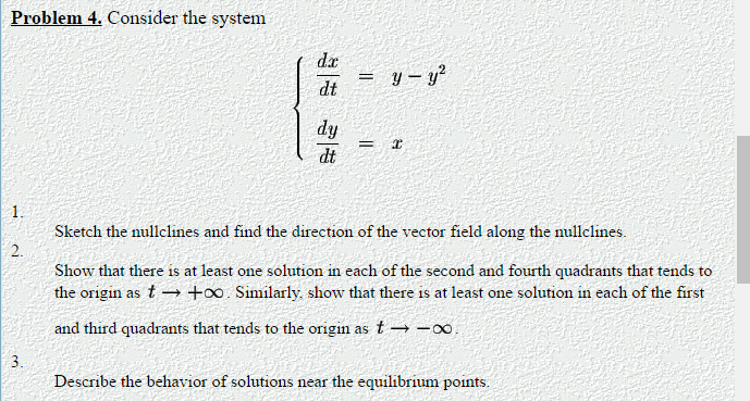 solved-consider-the-system-dx-dt-y-y-2-dy-dt-x-sketch-chegg