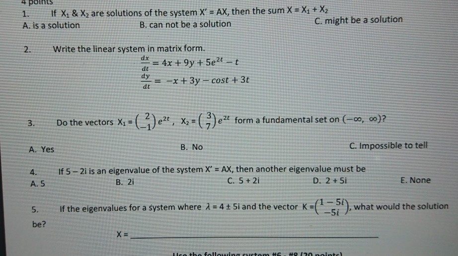 Solved 4 PointS 1 If X1 X2 Are Solutions Of The System X Chegg