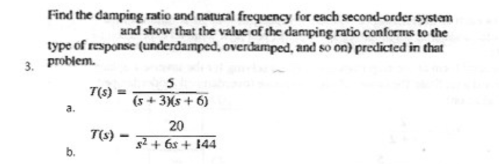SOLVED FIND THE DAMPING RATIO AND NATURAL FREQUENCY FOR EACH visual data 3