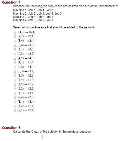 Solved Question1 Data for a Job Shop Scheduling problem with | Chegg.com